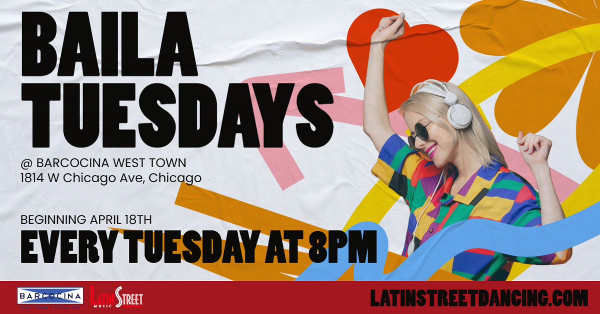 Baila Tuesdays @ Barcocina West Town